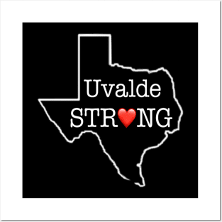 uvalde strong Posters and Art